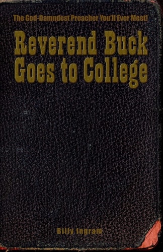Reverend Buck Goes to College
