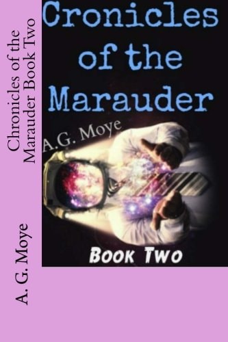Chronicles of the Marauder Book Two