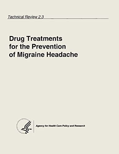 Drug Treatments for the Prevention of Migraine Headache Technical Review 2. 3