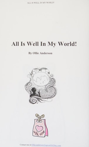All Is Well In My World My Gift to You!