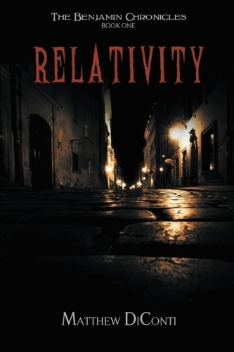The Benjamin Chronicles Relativity