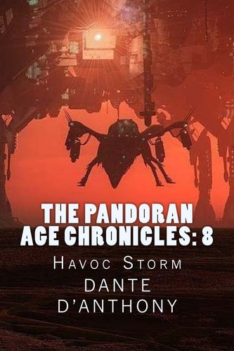 The Pandoran Age Chronicles 8: Havoc Storm