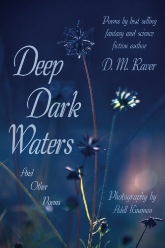 Deep Dark Waters And Other Poems