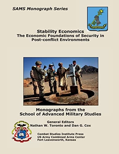Stability Economics The Economic Foundations of Security in Post-conflict Environments