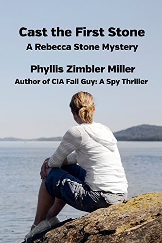 Cast the First Stone A Rebecca Stone Mystery