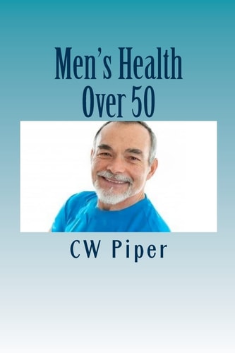 Men's Health Over 50 Stay Fit For Life