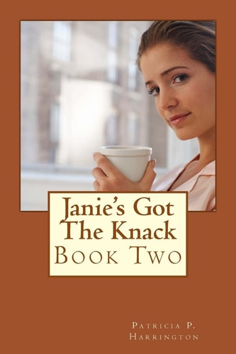 Janie's Got The Knack Book Two