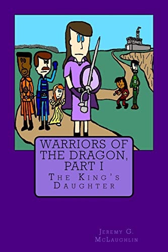 Warriors of the Dragon, Part I The King's Daughter