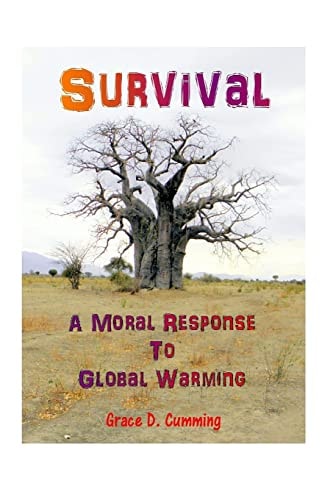 Survival : A Moral Response to Global Warming