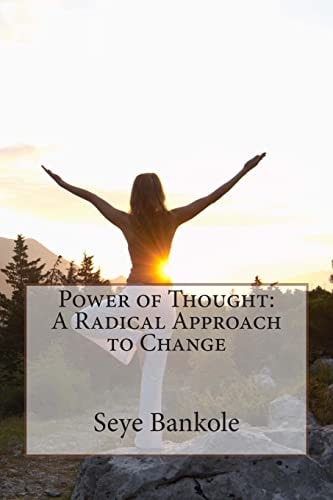 Power of Thought A Radical Approach to Change