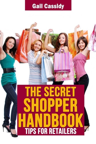 The Secret Shopper Handbook Tips for Retailers