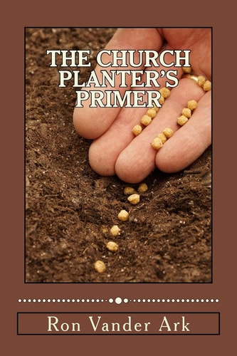 The Church Planter's Primer