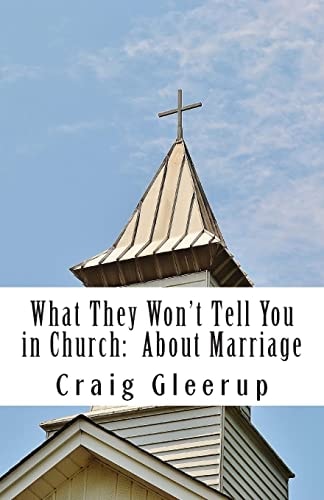What They Won't Tell You in Church About Marriage