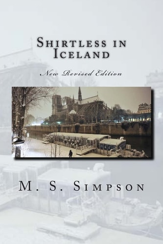 Shirtless in Iceland New Revised Edition