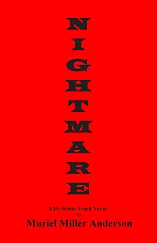 Nightmare A Po White Trash Novel