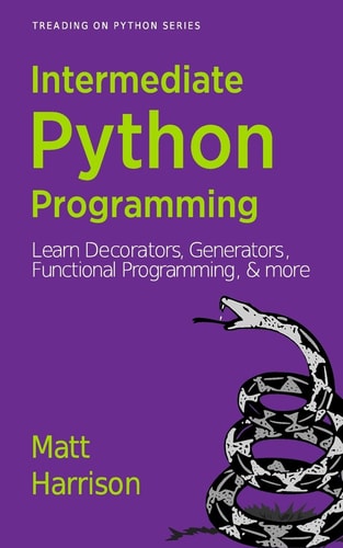 Treading on Python Volume 2 Intermediate Python