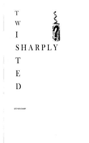 Sharply Twisted