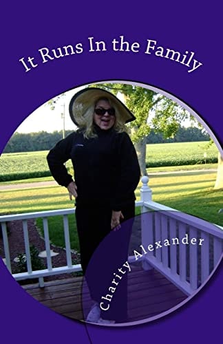 It Runs in the Family Hilarious True Stories All in One Crazy Family...
