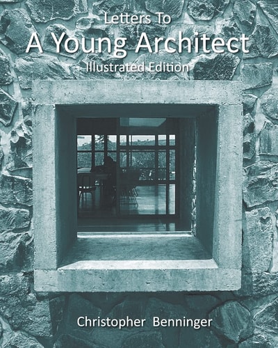 Letters To A Young Architect Illustrated Edition