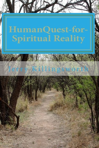 Human Quest-For-Spiritual Reality Mythic Vision-Of-Reality-to-Scientific Truth-as-Reality