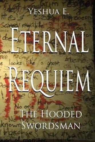 Eternal Requiem The Hooded Swordsman