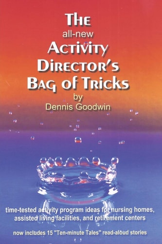 The All-new Activity Director's Bag of Tricks