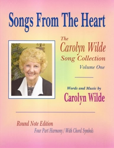 Songs From The Heart The Carolyn Wilde Song Collection