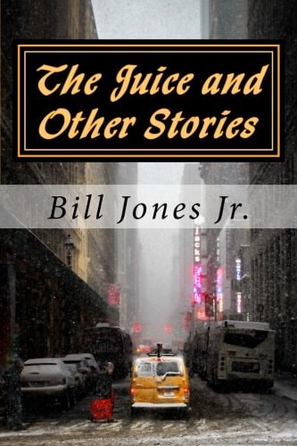 The Juice and Other Stories