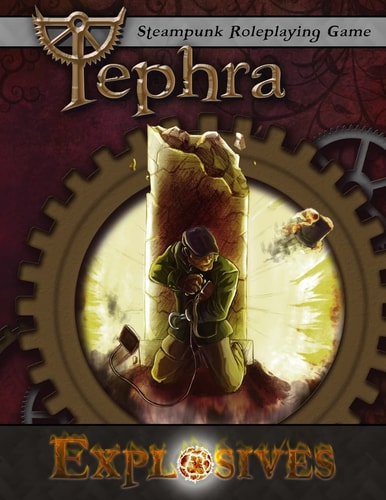 Explosives Tephra: the Steampunk RPG