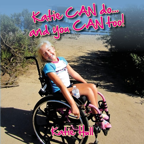 Katie Can Do--and You Can Too!