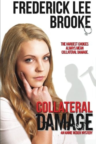 Collateral Damage An Annie Ogden Mystery