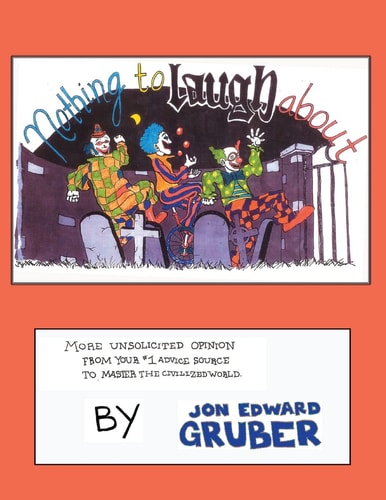 Nothing To Laugh About 80 Page Collection of Poetry