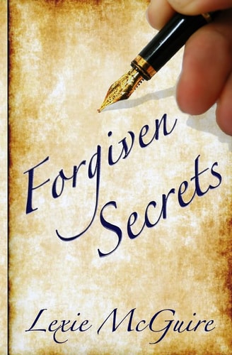 Forgiven Secrets