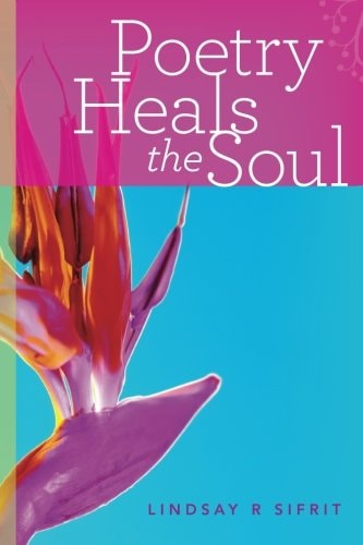 Poetry Heals the Soul