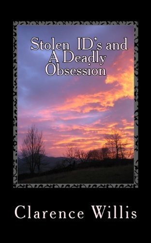 Stolen ID's and a Deadly Obsession