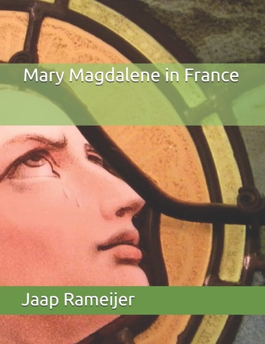 Mary Magdalene in France Second Edition