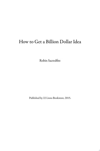 How to Get a Billion Dollar Idea