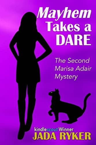 Mayhem Takes a Dare The Second Marisa Adair Mystery