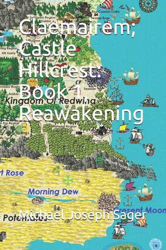 Claemairem; Castle Hillcrest Book 1, Reawakening