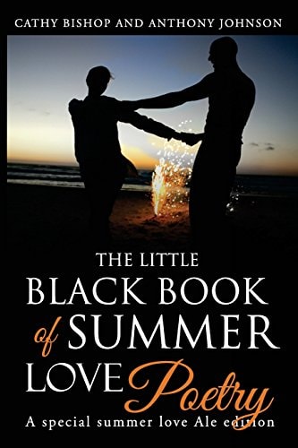 The Little Black Book of Summer Love A Book of Poetry