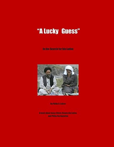 "A Lucky Guess" In the Search for Bin Laden