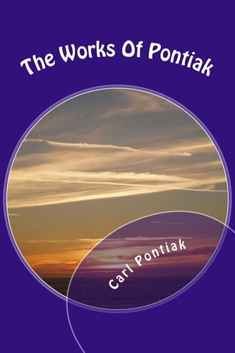 The Works Of Pontiak The Poetry Of Pontiak Volume 2