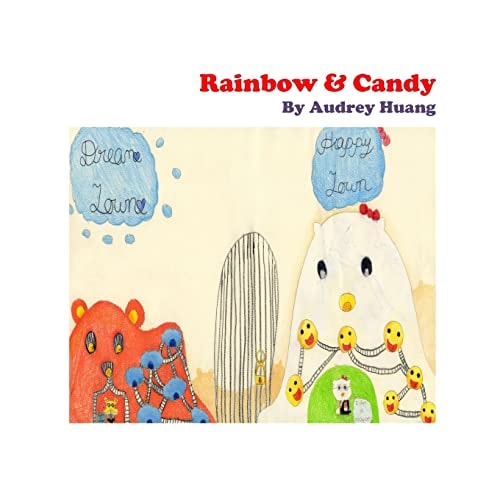 Rainbow and Candy How a Little Hamster Change the World