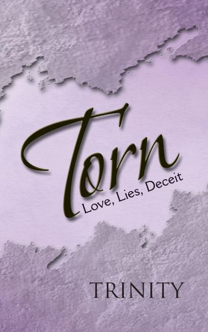 Torn: Love, Lies, Deceit