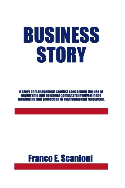 Business Story: A Story of Management Conflict Concerning the Use of Mainframe and Personal Computers Involved in the Monitoring and P