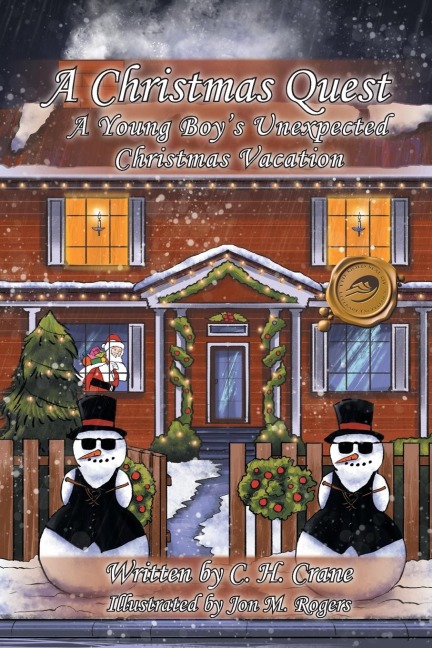 A Christmas Quest: A Young Boys Unexpected Christmas Vacation