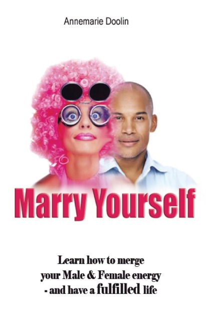 Marry Yourself Before You Slip Away: When You Know Somethings Missing But Dont Know How to Find It