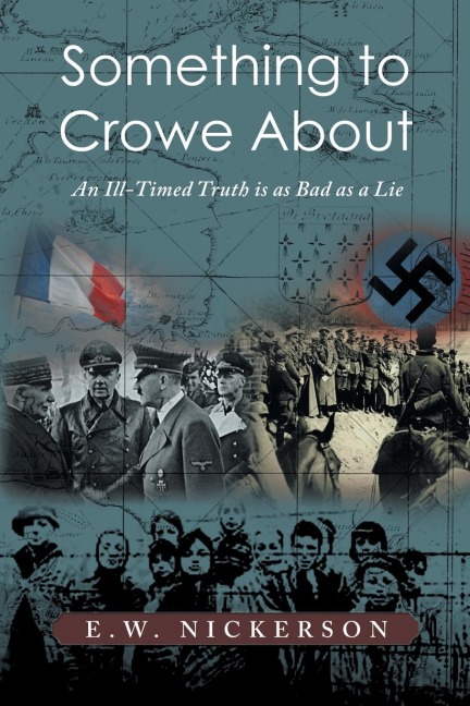 Something to Crowe about: An Ill-Timed Truth Is as Bad as a Lie