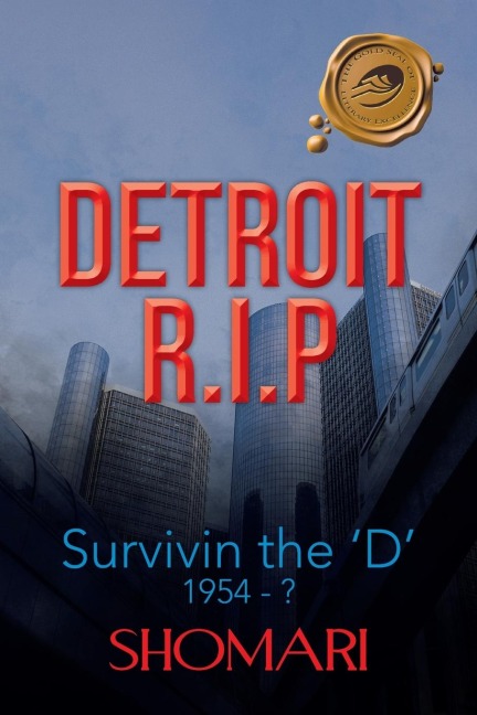 Detroit R.I.P Survivin the d 1954 - ?