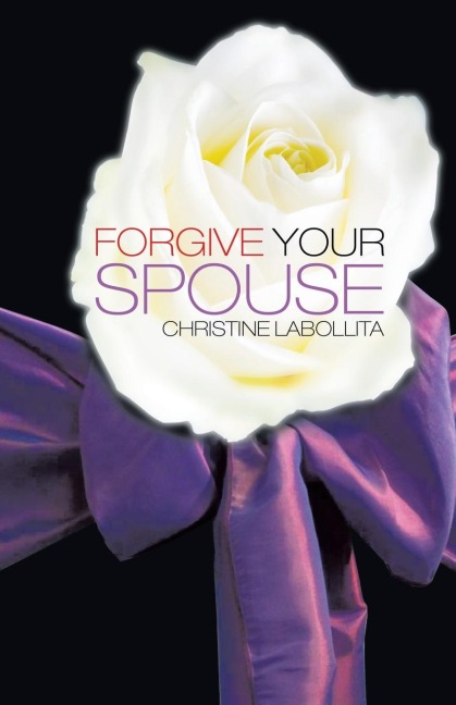 Forgive your Spouse